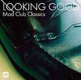 Looking Good: Mod Club Classics