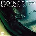 Looking Good: Mod Club Classics