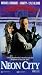 Neon City [VHS]