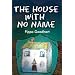 The House with No Name (Barrington Stoke)