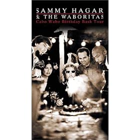 Sammy Hagar & the Waboritas:Ca