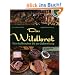 Das Wildbret: Vom Aufbrechen bis zur Zubereitung. Mit ausgew�hlten Rezepten