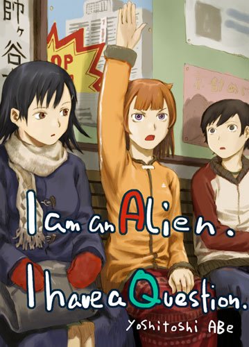 I am an alien. I have a question 01(Graphic Novel)