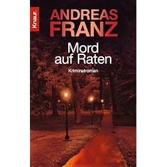 Mord auf Raten: Kriminalroman