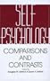 Self Psychology: Comparisons and Contrasts