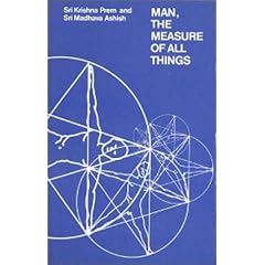 Man: The Measure of All Things