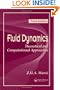 Fluid Dynamics: Theoretical and Computational Approaches, Third Edition