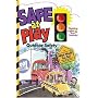 Safe at Play: Outdoor Safety (What Would You Do? Game Book)