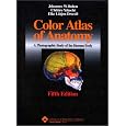 Color Atlas of Anatomy: A Photographic Study of the Human Body