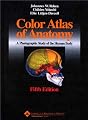 Color Atlas of Anatomy: A Photographic Study of the Human Body