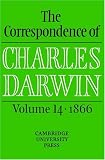 The Correspondence of Charles Darwin: Volume 14, 1866: 1866 v. 14 (The Correspondence of Charles Darwin)