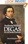 Degas: An Intimate Portrait