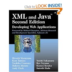 XML and Java(TM): Developing Web Applications (2nd Edition)