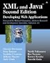XML and Java™: Developing Web Applications (2nd Edition)