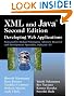 XML and Java(TM): Developing Web Applications (2nd Edition)
