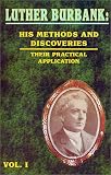 Amazon / University Press of the Pacific: Luther Burbank: His Methods and Discoveries and Their Practical Application - Vol I