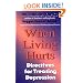 When Living Hurts: Directives For Treating Depression