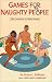 Games for Naughty People