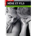 M�re et fils : Beaucoup, passionn�ment, � la folie