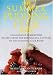 The Summer Pudding Club Book: 100 Glorious Summertime Recipes