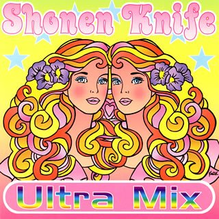 Shonen Knife - Ultra Mix - Zortam Music