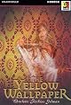The Yellow Wallpaper