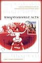 Unspeakable Acts: The Avant-garde Theatre of Terayama Shuji And Postwar Japan
