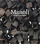 Manoli : L'Elan, la rencontre