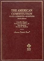 The American Constitution: Cases, Comments, Questions (American Casebook Series)