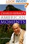 Charles Kuralts American Moments