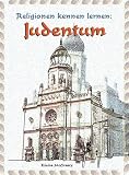 Religionen kennen lernen, Das Judentum - Elaine McCreery