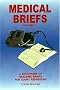 Medical Briefs: A Dictionary of Realtime Briefs for Court Reporters