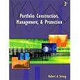 Portfolio Construction, Management, & Protection