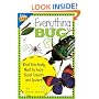 Everything Bug: What Kids Really Want to Know about Bugs (Kids' FAQs)