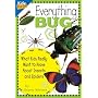 Everything Bug: What Kids Really Want to Know about Bugs (Kids' FAQs)