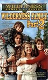 Adventures of the Wilderness Family 2 [VHS]