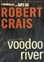 Voodoo River (Elvis Cole/Joe Pike Series)