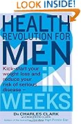 Health Revolution For Men: Kick-start your weight loss and reduce your risk of serious disease - in 2 weeks