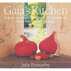 Gaia's Kitchen: Vegetarian Recipes for Family and Community from Schumacher College