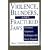 Violence, Blunders and Fractured Jaws: Advanced Awareness Techniques and Street Etiquette