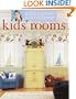 Debbie Travis' Painted House Kids' Rooms: More than 80 Innovative Projects from Cradle to College