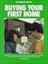 The Complete Guide to Buying Your First Home: Roadmap to a Successful, Worry-Free Closing