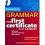 Grammar for First Certificate Self Study Pack Book with Answers and audio CD: Self-Study Grammar Reference and Practice: Self-study Grammar Reference and Practice