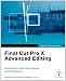 Apple
Pro
Training
Series:
Final
Cut
Pro
X
Advanced
Editing