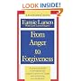 From Anger to Forgiveness: A Practical Guide to Breaking the Negative Power of Anger and Achieving Reconciliation