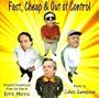 Fast Cheap & Out of Control