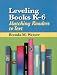 Book Leveling Books K-6: Matching Readers to Text