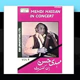 Mehdi Hassan In Concert Vol-9