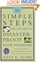 50 Simple Steps You Can Take to Disaster-Proof Your Finances: How to Plan Ahead to Protect Yourself and Your Loved Ones and Survive Any Crisis