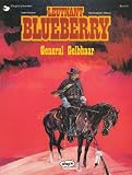 Revue Ehapa Comic Collection  / Leutnant Blueberry 10. General Gelbhaar.